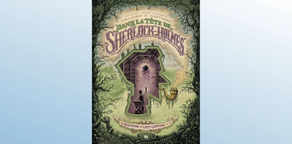 dans-la-tete-de-sherlock-holmes-le-cauchemar-du-loch-leathan