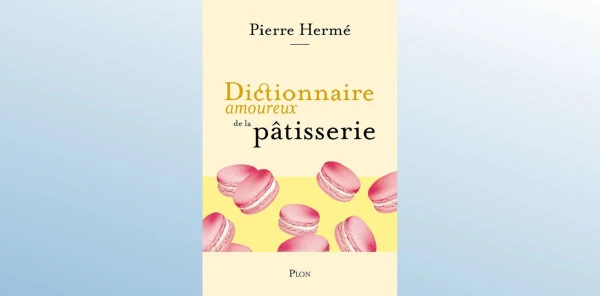 dictionnaire-amoureux-de-la-patisserie